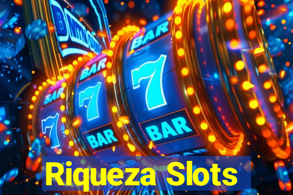 Riqueza Slots